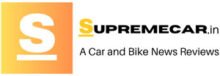 SupremeCar | A Car and Bike News Reviews